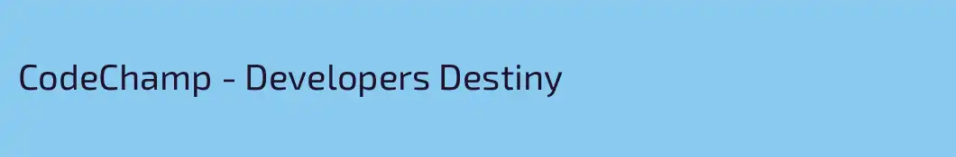 CodeChamp - Developers Destiny
